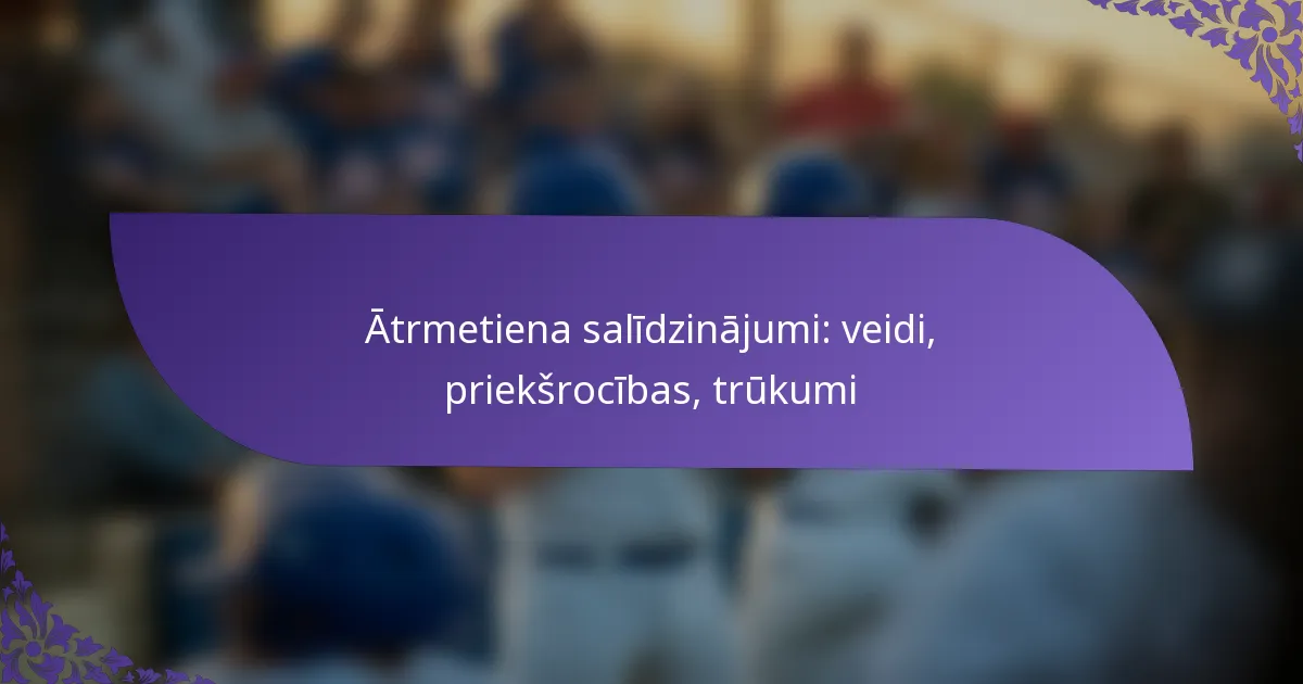 Ātrmetiena salīdzinājumi: veidi, priekšrocības, trūkumi