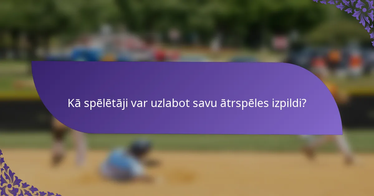 Kā spēlētāji var uzlabot savu ātrspēles izpildi?
